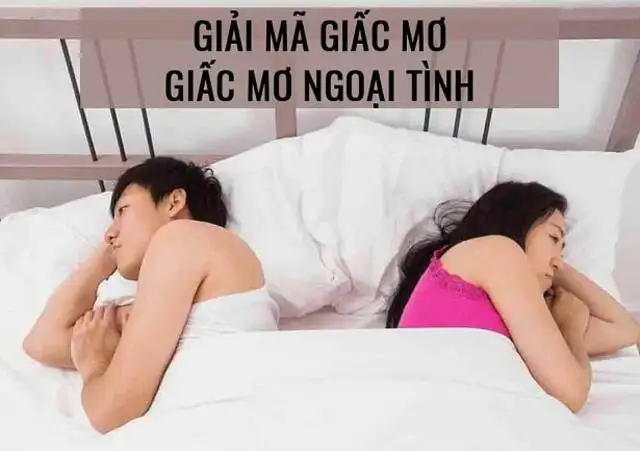 Nằm mơ thấy mình ngoại tình: Giải mã ý nghĩa và điềm báo tiềm ẩn.