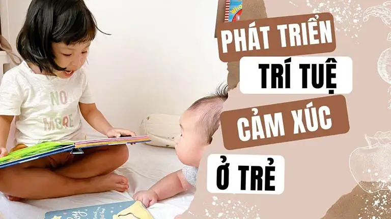 Mách ba mẹ 6 cách rèn luyện trí tuệ cảm xúc EQ cho con hiệu quả
